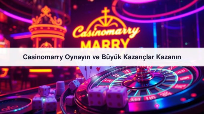 Casinomarry Oynayın